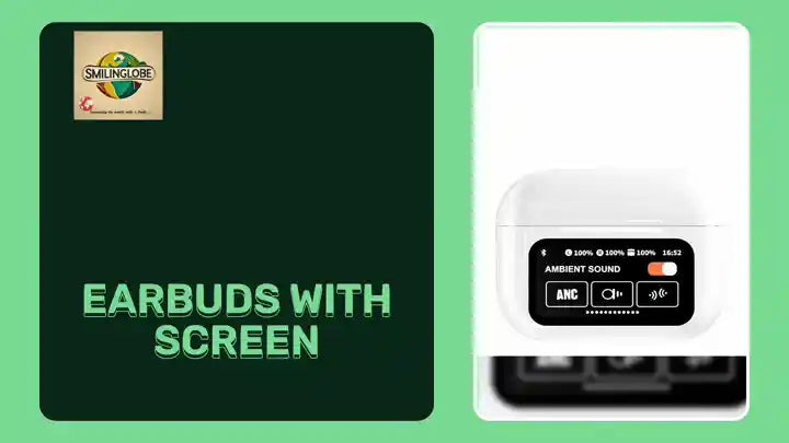 Earbuds with Screen by@Outfy
