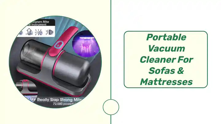 Portable Vacuum Cleaner for Sofas & Mattresses by@Outfy
